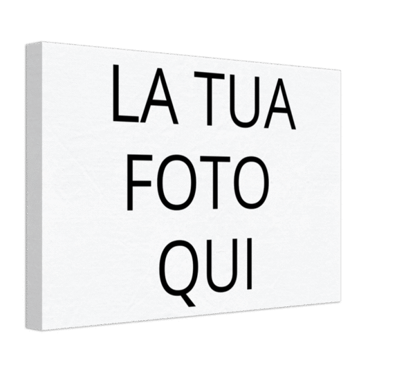 QUADRO SU TELA - PERSONALIZZABILE